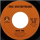 Kris Kristofferson - Why Me / Help Me